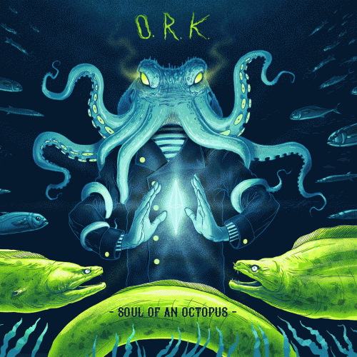 ORK : Soul of an Octopus